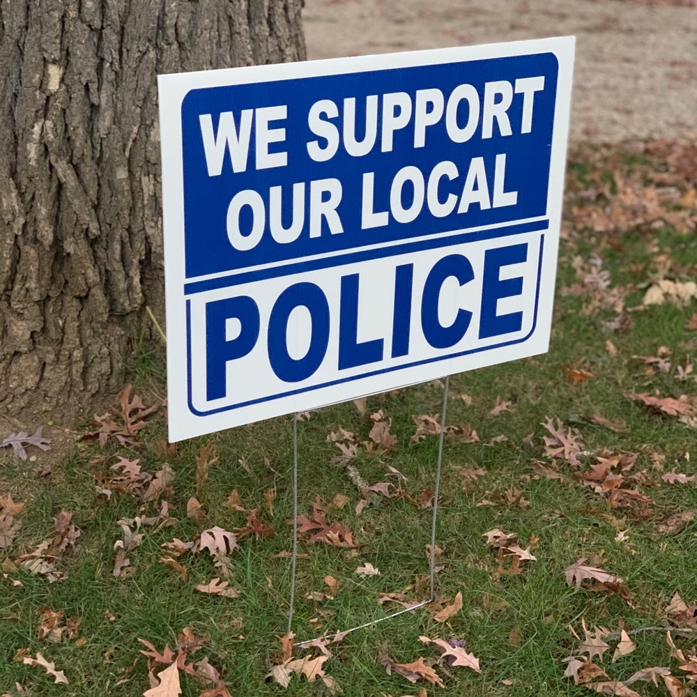 We Support Our Police Yard Sign